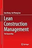 Lean Construction Management: The Toyota Way