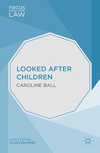 Looked After Children (Focus on Social Work Law)