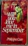 Will You Love Me in September