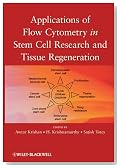 Applications of Flow Cytometry in Stem Cell Research and Tissue Regeneration