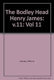 The Bodley Head Henry James. Vol.11, Daisy Miller, The turn of the screw
