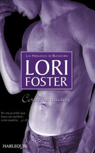 Corazón cautivo (Los Hermanos de Buckhorn) (Spanish Edition)