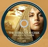 The Tribulation Code Hidden in Purim