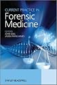 Current Practice in Forensic Medicine