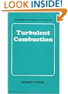 Turbulent Combustion (Cambridge Monographs on Mechanics)