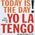Today Is the Day