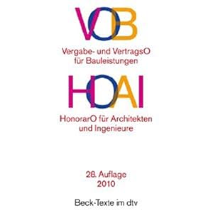 VOB Vergabe- und Vertragsordnung für Bauleistungen / HOAI HonorarO für Architekten und Ingenieure