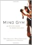 Mind Gym: An Athlete's Guide to Inner Excellence