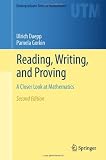 Reading, Writing, and Proving: A Closer Look at Mathematics (Undergraduate Texts in Mathematics)