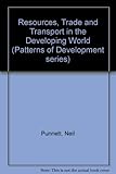 Resources, trade and transport in the developing world