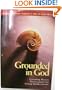 Grounded in God: Listening Hearts Discernment for Group Deliberations