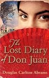 The lost diary of Don Juan