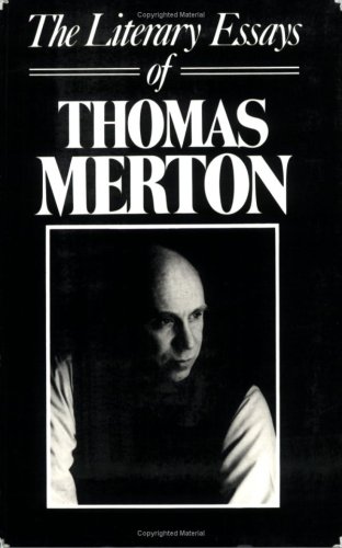 The Literary Essays of Thomas Merton (New Directions Paperwork, 587) under Merton, Thomas in The Books Store
