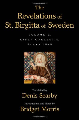 The Revelations of St. Birgitta of Sweden: Volume II