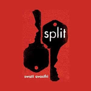 Split (REQ) - Swati Avasthi