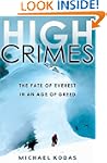 High Crimes: The Fate Of Everest In A...