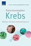 Patientenratgeber Krebs - alternative Therapien medizinisch bewertet