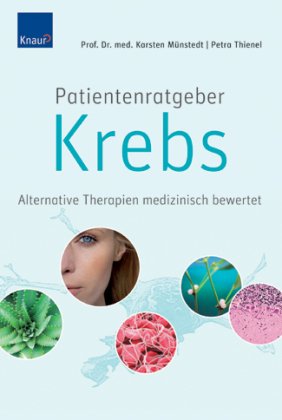 Patientenratgeber Krebs - alternative Therapien medizinisch bewertet