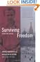 Surviving Freedom: After the Gulag
