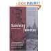 Surviving Freedom: After the Gulag