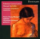 Revue La ma de guido  / Federico García Lorca, Manual de Falla: Canciones populares españolas