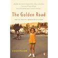 The Golden Road: Notes on My Gentrification