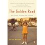 The Golden Road: Notes on My Gentrification