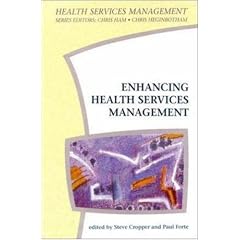 Enhancing Health Services Management: The Role of Decision Support Systems (Health Services Management Series)