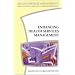 Enhancing Health Services Management: The Role of Decision Support Systems (Health Services Management Series)