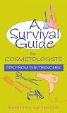 A Survival Guide for Cosmetologists: Tips from the Trenches