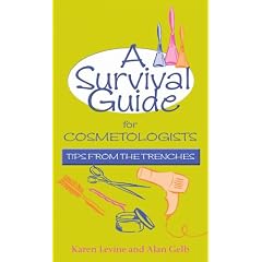 A Survival Guide for Cosmetologists: Tips from the Trenches
