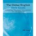 The Global English Style Guide: Writing Clear, Translatable Documentation for a Global Market
