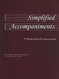Simplified Accompaniments: 97 Hymns from the Hymnal 1992