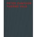 Peter Zumthor und Therme Vals