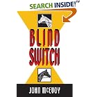 Click here to buy Blind Switch [LARGE TYPE EDITION] by  John McEvoy.