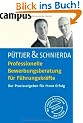 Professionelle Bewerbungsberatung f�r F�hrungskr�fte: Der Praxisratgeber f�r Ihren  Erfolg