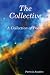 The Collective by Patricia Sanders