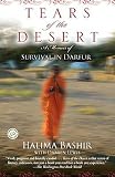 Tears of the Desert: A Memoir of Survival in Darfur   [TEARS OF THE DESERT] [Paperback]