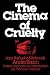 The Cinema of Cruelty: From Bunuel to Hitchcock