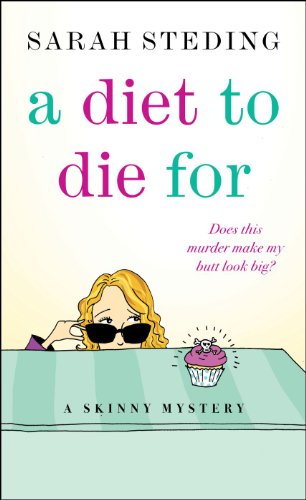 A Diet to Die For: A Skinny Mystery (Skinny Mysteries)