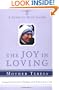 The Joy in Loving: A Guide to Daily Living (Compass)