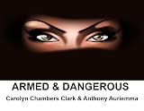 ARMED and DANGEROUS (Military Women in Charge)