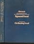 Abstracts of the Standard Edition of the Complete Psychological Works of Sigmund Freud
