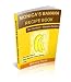 Monica's Banana Recipe Book: Six Hundred + Banana Recipes