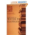 "Bookclub-in-a-Box" Presents: "Water for Elephants" by Sara Gruen (Book Club in a Box: The Complete Package for Readers and Leaders)