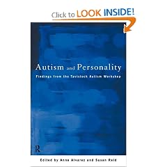 Autism and Personality: Findings from the Tavistock Autism Workshop