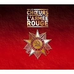 Choeurs De L'Arm�e Rouge
