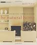 The Natural Home: Inspiration and Decoration (Small Book of Home Ideas)