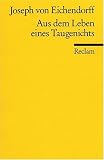 Aus dem Leben eines Taugenichts: Novelle - Joseph von Eichendorff