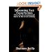 Separating Fact From Fiction: The Life of a Consensual Slave in the 21st Century